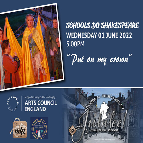 Jubilee Celebration Week | Schools do Shakespeare: “Put on my crown”