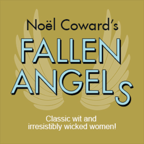 Noel Coward’s Fallen Angels