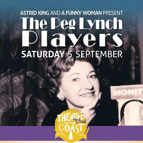 The Peg Lynch Players - Theatre on the (virtual) Coast