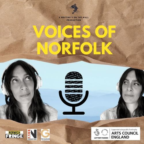 One Woman show about the Voices of Norfolk