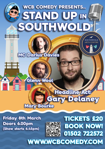 WCB Comedy ~ Stand Up In Southwold Headliner Gary Delaney