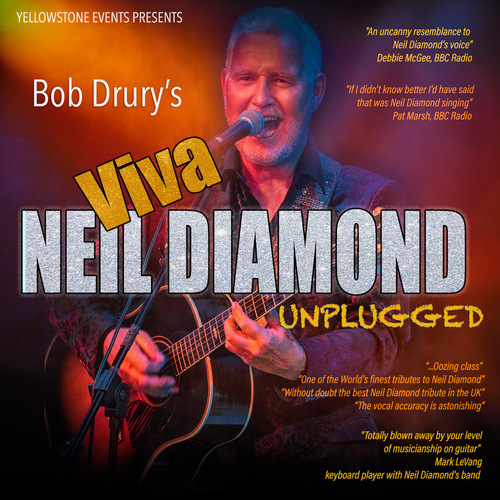 Bob Drury's 'VIVA NEIL DIAMOND - Unplugged'