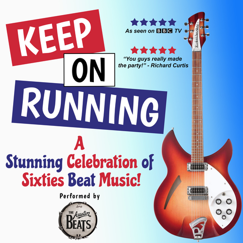 Keep On Running ~ A Stunning Celebration of Sixties Beat Music!