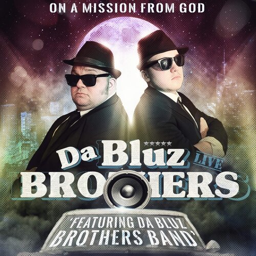 Da Bluz Brothers Tribute featuring  ~ The Da Bluz Band Live