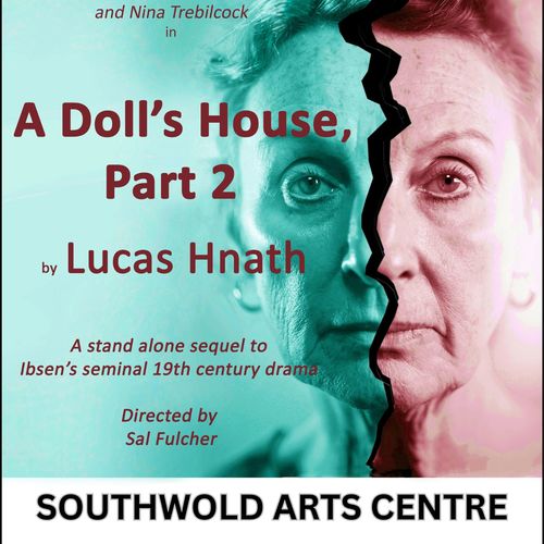 A DOLL’S HOUSE, PART 2 ~ BY LUCAS HNATH