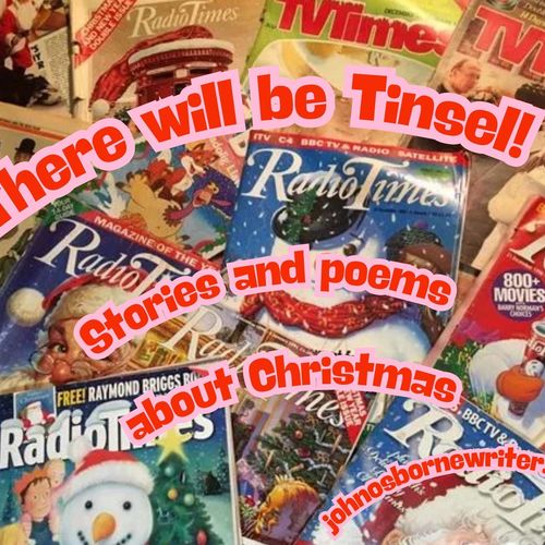 There Will Be Tinsel ~ Stories & Poems about Christmas